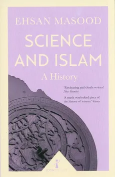Science and Islam - Ehsan Masood