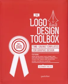 The Logo Design Toolbox - Alexander Tibelius
