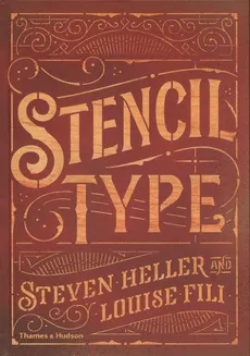 Stencil Type - Louise Fili, Steven Heller