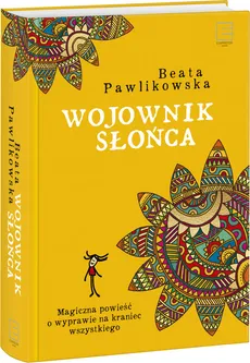 Wojownik słońca - Outlet - Beata Pawlikowska