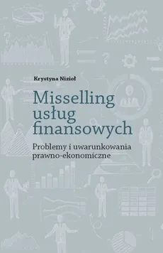 Misselling usług finansowych - Krystyna Nizioł