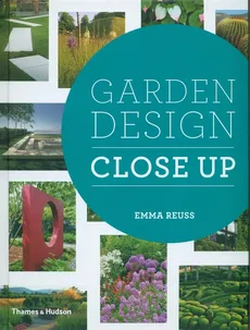 Garden Design Close Up - Emma Reuss