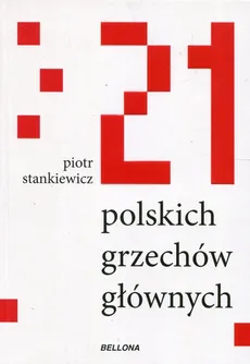 21 polskich grzechów głównych - Outlet - Piotr Stankiewicz
