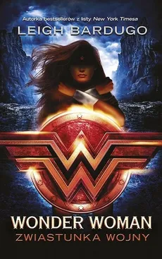 Wonder Woman Zwiastunka wojny - Outlet - Leigh Bardugo