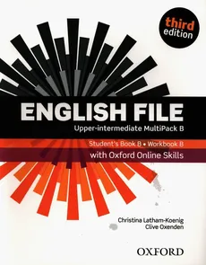 English File Upper-Intermediate Student's Book Workbook MultiPack B with Oxford Online Skills - Outlet - Christina Latham-Koenig, Clive Oxenden
