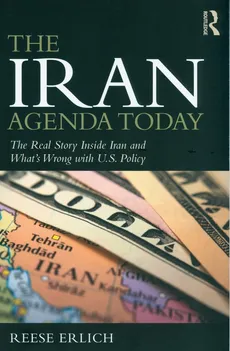 The Iran Agenda Today - Reese Erlich