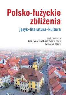 Polsko-łużyckie zbliżenia