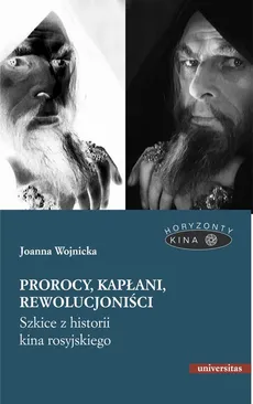 Prorocy, kapłani, rewolucjoniści - Outlet - Joanna Wojnicka