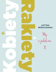 Kobiety Rakiety - Outlet - Justyna Moraczewska