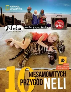 10 niesamowitych przygód Neli - Outlet - Mała Reporterka Nela