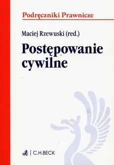 Postępowanie cywilne - Maciej Rzewuski