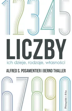 Liczby - Outlet - Posamentier Alfred S., Bernd Thaller