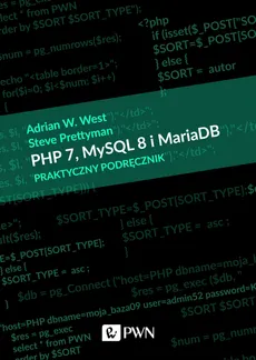PHP 7, MySQL 8 i Maria DB - Adrian W.  West, Steve Prettyman