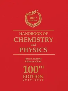 CRC Handbook of Chemistry and Physics - Rumble John R.