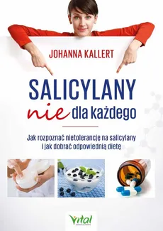 Salicylany nie dla każdego - Johanna Kallert