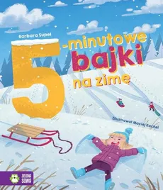 Bajki na dobranoc 5-minutowe bajki na zimę - Outlet - Barbara Supeł