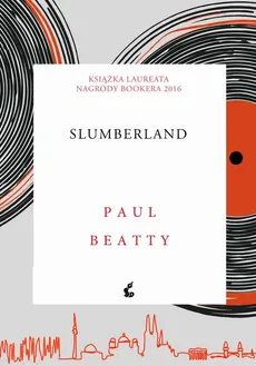 Slumberland - Paul Beatty