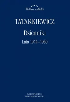 Dzienniki Lata 1944-1960 - Outlet - Władysław Tatarkiewicz