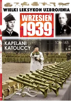 Wielki Leksykon Uzbrojenia Wrzesień 1939 Tom 183 - Tomasz Jakubowski