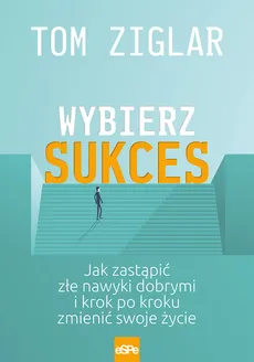 Wybierz sukces - Outlet - Tom Ziglar