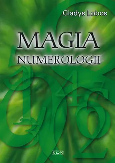 Magia numerologii - Outlet - Gladys Lobos