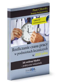 Rozliczanie czasu pracy w podmiotach leczniczych w 2020 roku - Outlet - Piotr Ciborski, Joanna Suchanowska
