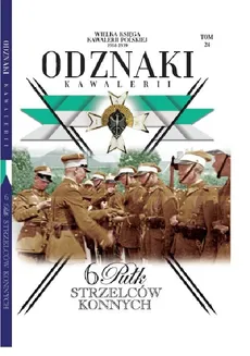 Wielka Księga Kawalerii Polskiej Odznaki Kawalerii Tom 24
