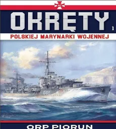 Okręty Polskiej Marynarki Wojennej Tom 1