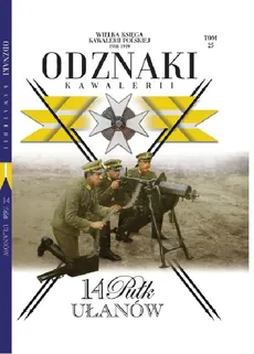 Wielka Księga Kawalerii Polskiej Odznaki Kawalerii t.25 - zbiorowe opracowanie