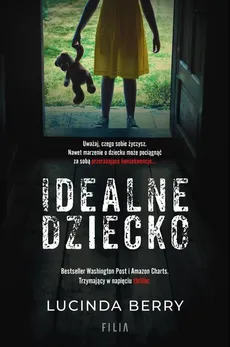 Idealne dziecko - Outlet - Lucinda Berry