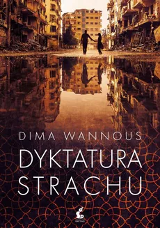 Dyktatura strachu - Dima Wannous