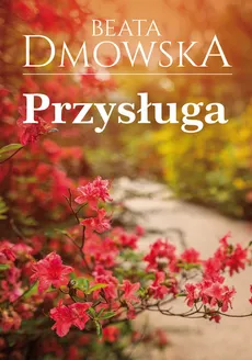 Przysługa - Outlet - Beata Dmowska