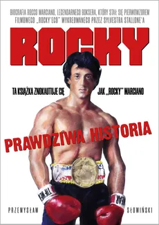 Rocky Biografia legendarnego boksera - Outlet - Przemysław Słowiński