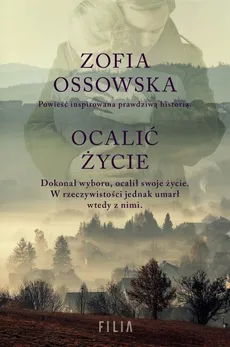 Ocalić życie - Outlet - Zofia Ossowska