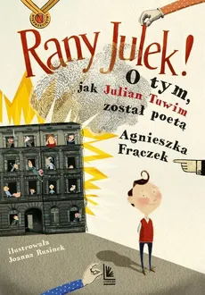 RANY JULEK O tym jak Julian Tuwim został poetą - Outlet - Agnieszka Frączek