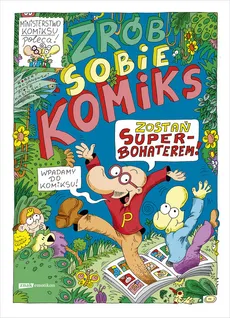 Zrób sobie komiks Zostań superbohaterem - Piotr Kasiński, Robert Trojanowski