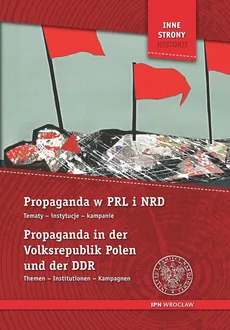 Propaganda w PRL i NRD Propaganda in der Volksrepublik Polen - Outlet