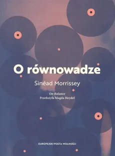 O równowadze - Sinead Morrissey