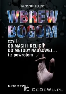 Wbrew bogom - Outlet - Krzysztof Dołowy