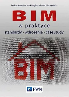 BIM w praktyce - Outlet - Dariusz Kasznia, Jacek Magiera, Paweł Wierzowiecki
