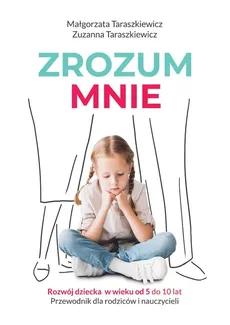 Zrozum mnie - Outlet - Małgorzata Taraszkiewicz, Zuzanna Taraszkiewicz
