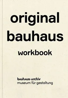 original bauhaus: Workbook - Nina Wiedemeyer