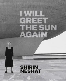 Shirin Neshat - Ed Schad