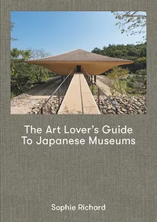Art Lover's Guide to Japanese - Sophie Richard