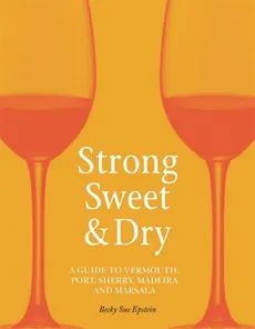 Strong, Sweet and Dry - Epstein Becky Sue