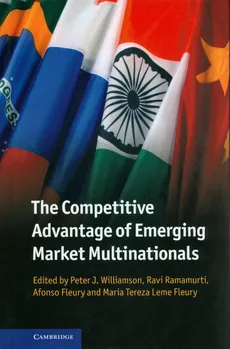 The Competitive Advantage of Emerging Market Multinationals - Peter Williamson