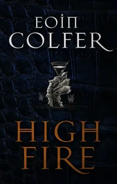 Highfire - Outlet - Eoin Colfer
