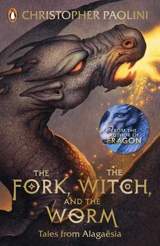 The Fork, the Witch, and the Worm - Christopher Paolini