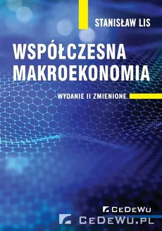 Współczesna makroekonomia - Outlet - Stanisław Lis