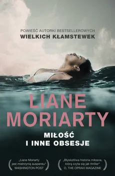 Miłość i inne obsesje - Outlet - Liane Moriarty